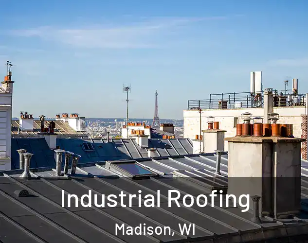  Industrial Roofing Madison, WI