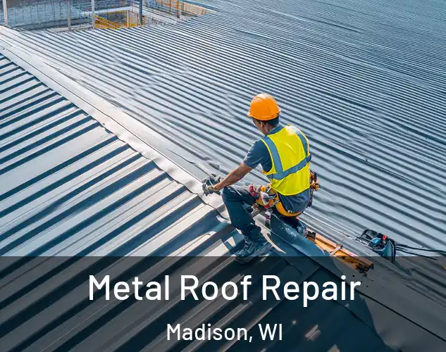  Metal Roof Repair Madison, WI
