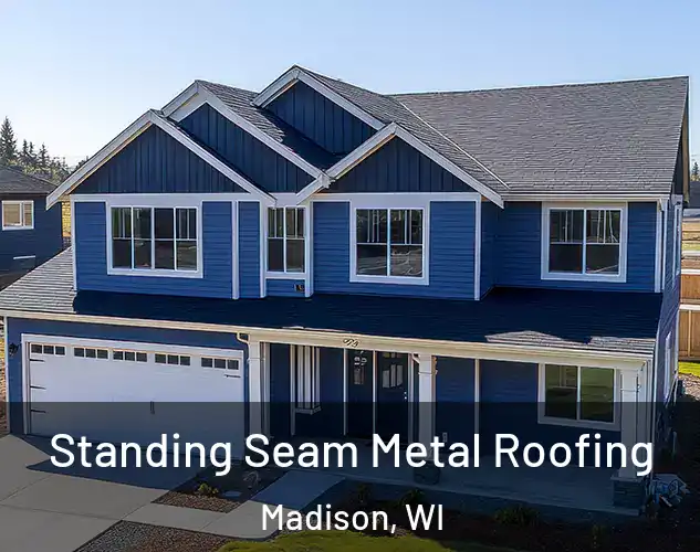  Standing Seam Metal Roofing Madison, WI