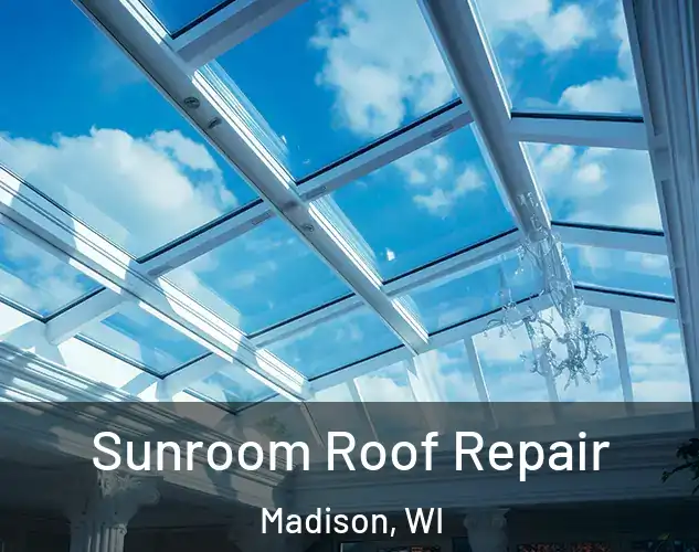  Sunroom Roof Repair Madison, WI