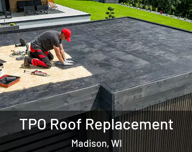  TPO Roof Replacement Madison, WI